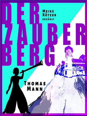 cover image of Der Zauberberg--Erzählbuch, Band 7 (Ungekürzt)